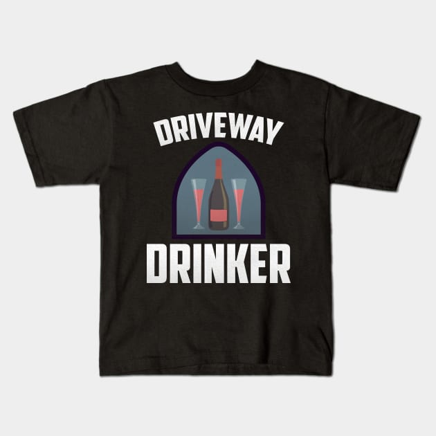 Driveway Drinker Kids T-Shirt by benyamine